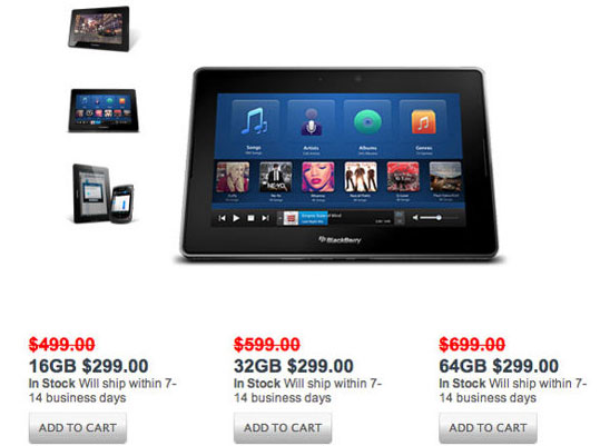 PlayBook tất cả các phiên bản được bán với một giá duy nhất là 299 USD. 