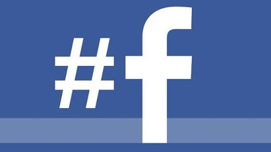 Facebook sẽ bổ sung thêm Hashtag